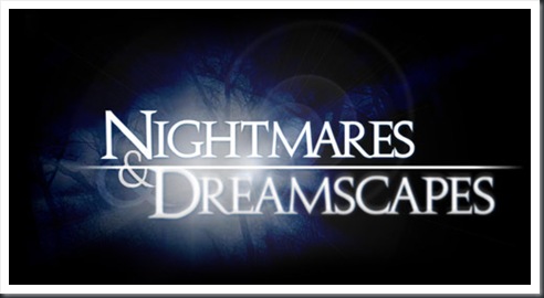 Nightmares and Dreamscapes Nightmares and Dreamscapes