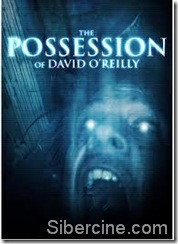 The Possession of David O Reilly