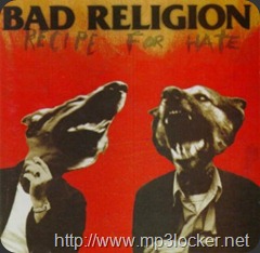 BadReligionRecipeForHate BadReligionRecipeForHate