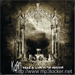 Korn_-_Take_a_Look_in_the_Mirror Korn_-_Take_a_Look_in_the_Mirror