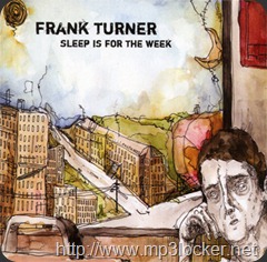 Frank_Turner_Sleep_is_for_the_Week