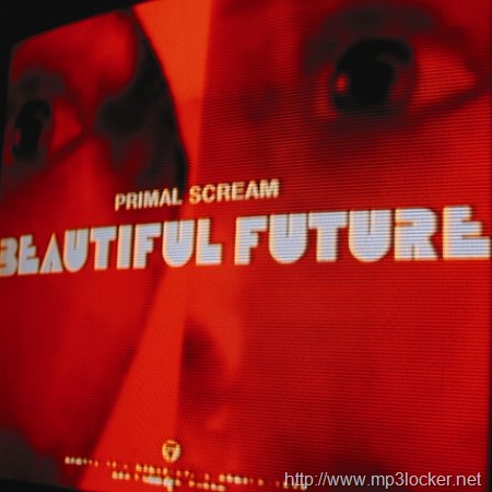 [Primal-Scream-Beautiful-Future[2].jpg]