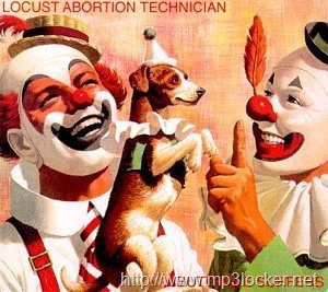 [ButtholeSurfersLocustAbortionTechnician[2].jpg]