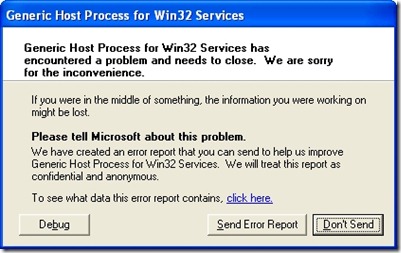 I Dream Windows: Generic host process for win32 services has encountered a  problem and needs to close.