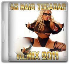 Capa As Mais Tocadas Remix 2011 As Mais Tocadas Remix 2011
