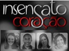 Insensato Coração Insensato Coração