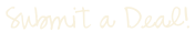 Submit A Deal