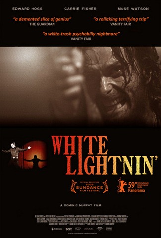[White Lightnin' [2009][2].jpg]