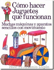 P00010 - Como hacer - Juguetes que funcionen P00010 - Como hacer - Juguetes que funcionen
