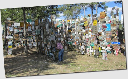 The Sign Post Forest - Watson Lake, Yukon: 89,734 pieces of history, plus one from the Hurleys