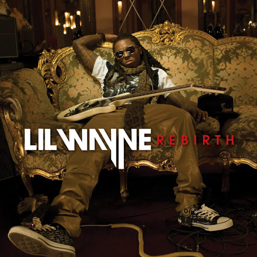 Lil Wayne - Rebirth (Bonus Track Version) [iTunes Plus AAC M4A]