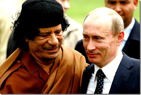 Qaddafi & Putin Qaddafi & Putin