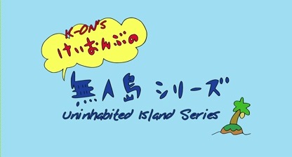 K-ON! Special 5 "Unhabited Island Series" 