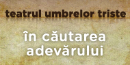 teatrul umbrelor triste