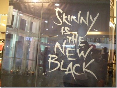 Skinny is the New Black