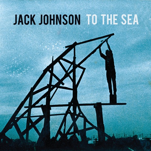 [Jack Johnson - To The Sea[3].jpg]