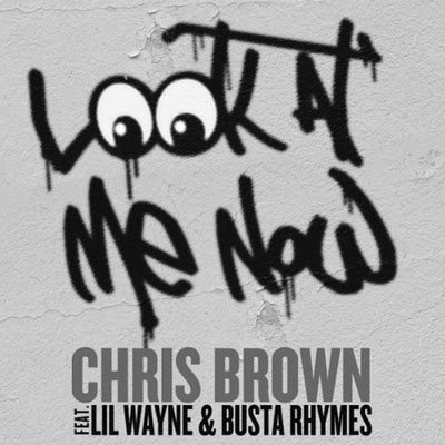 Capa do single Look At Me Now Capa do single Look At Me Now