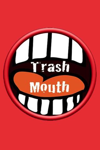 Trash Mouth