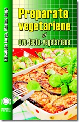Preparate vegetariene si ovo-lacto-vegetariene_Coperta 1