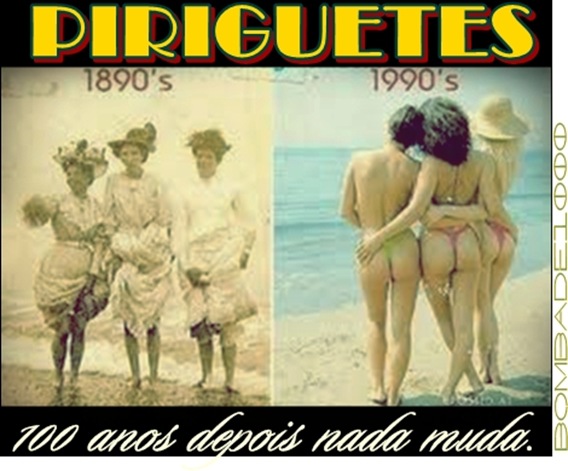 Piriguetes - 100 anos depois