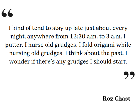 Roz Chast Quote