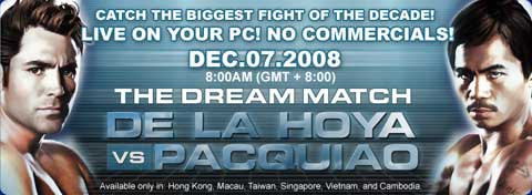 Pacquiao vs De La Hoya - Live Pay Per View Schedules - International Broadcasters