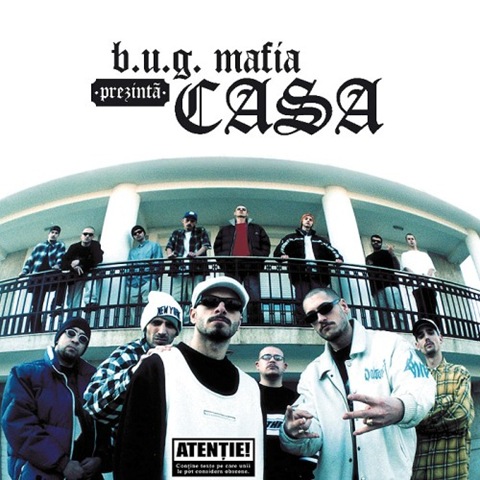 [B.U.G. Mafia prezinta - Casa[4].jpg]