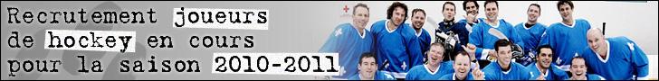 Cherche joueurs de hockey pour la saison 2010-2011