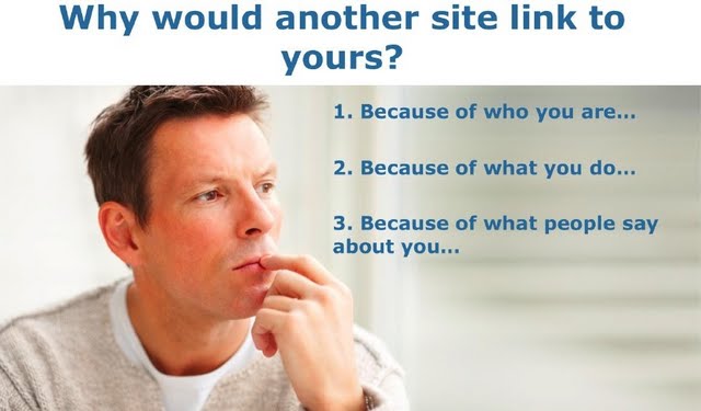 3 reasons why another site would link to yours?