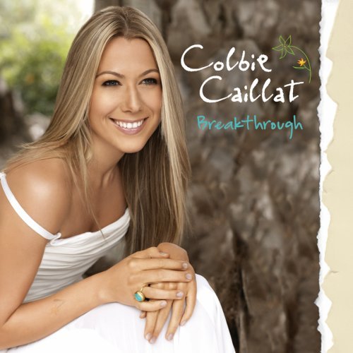 colbie caillat breakthrough colbie caillat breakthrough deluxe edition
