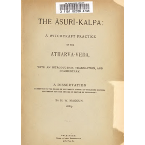 The Asuri Kalpa A Witchcraft Practice Of The Atharva Veda Cover