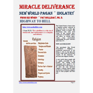 Miracle Deliverance New World Pagan Idolatry Cover