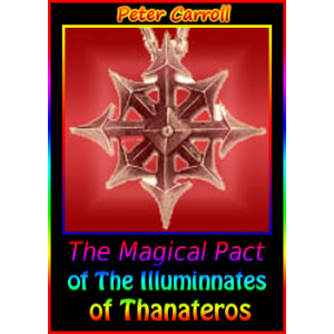 The Magical Pact Of The Illuminnates Of Thanateros Cover