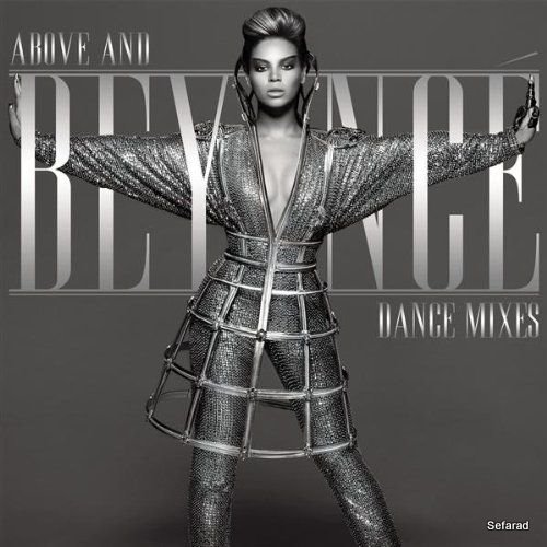 Beyoncé - Above And Beyonce Dance Mixes [2009]