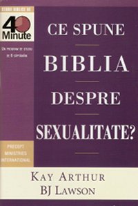 Ce spune Biblia despre Sexualitate?