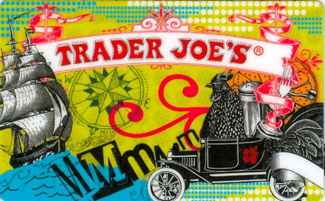 [Trader Joe's card[2].jpg]