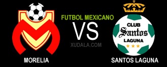 Monarcas de Morelia vs Santos Laguna