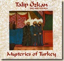 Talip Özkan - Mysteries of Turkey Talip Özkan - Mysteries of Turkey