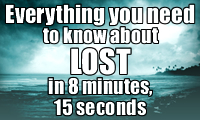 Everything you need to know about LOST in 8 minutes, 15 seconds