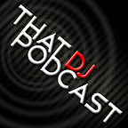 That DJ Podcast