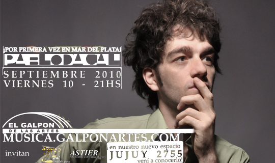 Pablo Dacal, por primera vez en mar del plata. Viernes 10 de septiembre 2010, 21hs