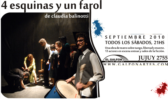 4 esquinas y un farol. Todos los sábados de septiembre 2010, 21hs