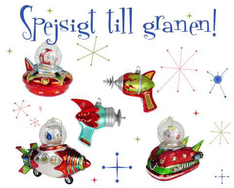spejsigt pynt till granen! :-)