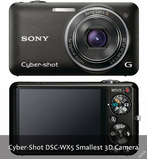Sony's World's Smallest 3D cameras Sony launches Cyber Shot World's lightest 3D cameras models TX9 and WX5 with features like 3D panorama, Superior Quality Mode, Background Defocus, skin tone