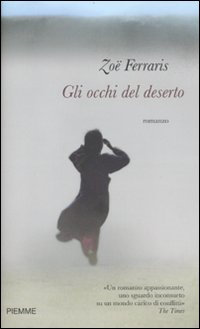 Gli occhi del deserto di Zoë Ferraris - Edizioni Piemme Gli occhi del deserto di Zoë Ferraris - Edizioni Piemme