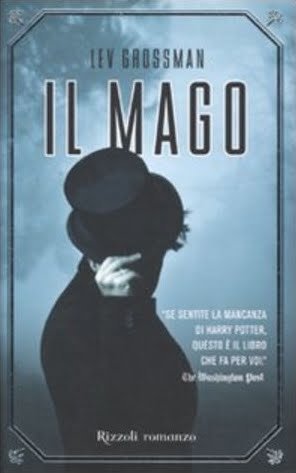 Il mago di Lev Grossman by Casa Editrice Rizzoli Il mago di Lev Grossman by Casa Editrice Rizzoli