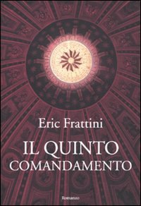 Il quinto comandamento di Eric Frattini - Edizioni Il Punto d'Incontro