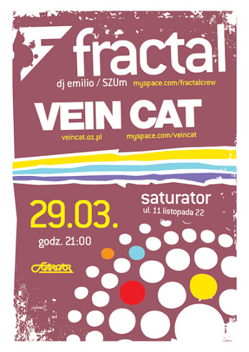 2008-03-29 Vein Cat / Fractal @ Saturator