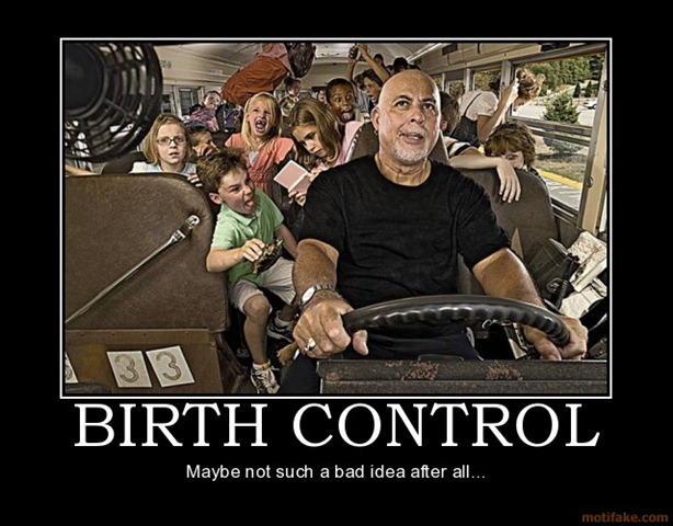[birth-control-demotivational-poster-1232452469[3].jpg]