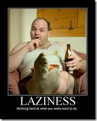 laziness